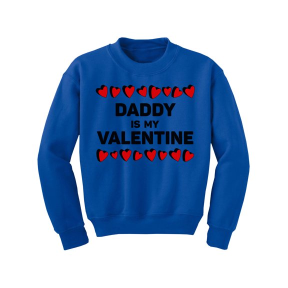 Awkward Styles Valentine's Youth Sweatshirt for Girls Boys Daddy is my Valentine Crewneck Tops for Kids