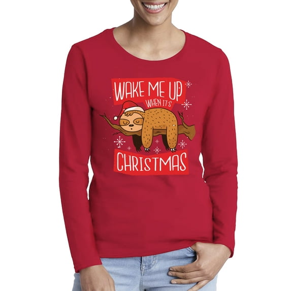 Awkward Styles Wake Me Up When It's Christmas Sloth Xmas Sweater Long Sleeve T-Shirt for Women