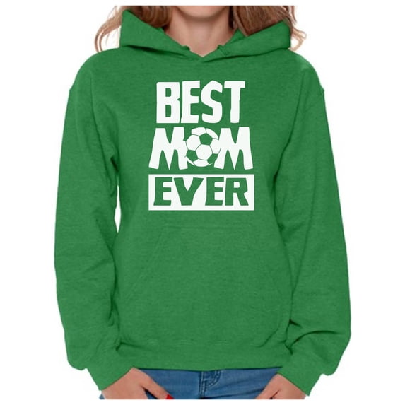 Awkward Styles Women's Best Mom Ever Graphic Hoodie Tops Soccer Mom Gift Idea