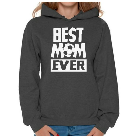 Awkward Styles Women's Best Mom Ever Graphic Hoodie Tops Soccer Mom Gift Idea