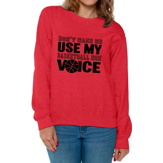 Awkward Styles Women's Don't Make Me Use My Basketball Mom Voice Graphic Sweatshirt Tops Black Sport Mom