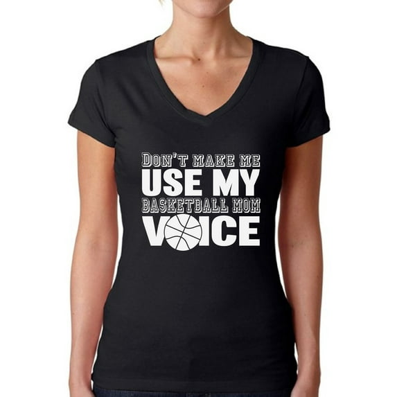 Awkward Styles Women's Don't Make Me Use My Basketball Mom Voice V-neck T-shirt White Sport Moms