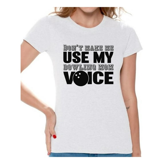 Awkward Styles Women's Don't Make Me Use My Bowling Mom Voice Graphic T-shirt Tops Black Sport Moms Gift