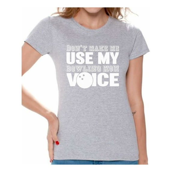 Awkward Styles Women's Don't Make Me Use My Bowling Mom Voice Graphic T-shirt Tops White Gift Idea