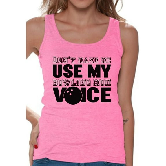 Awkward Styles Women's Don't Make Me Use My Bowling Mom Voice Graphic Tank Tops Black Sport Moms Gift