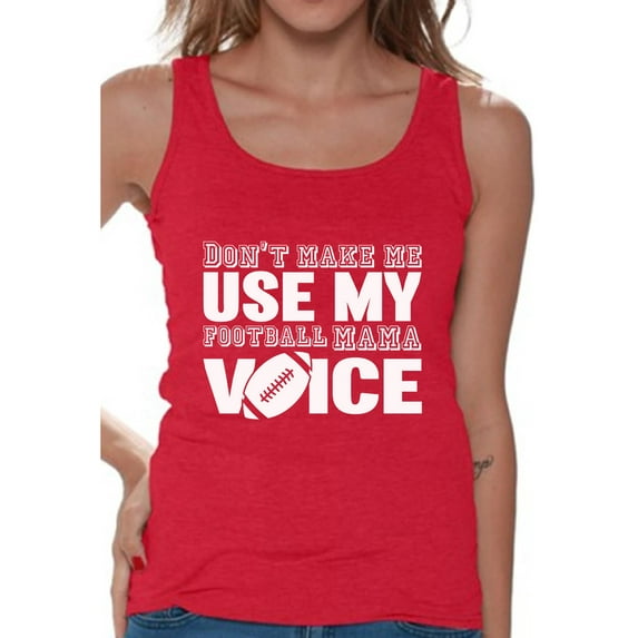 Awkward Styles Women's Don't Make Me Use My Football Mom Voice Graphic Tank Tops White Football Mom