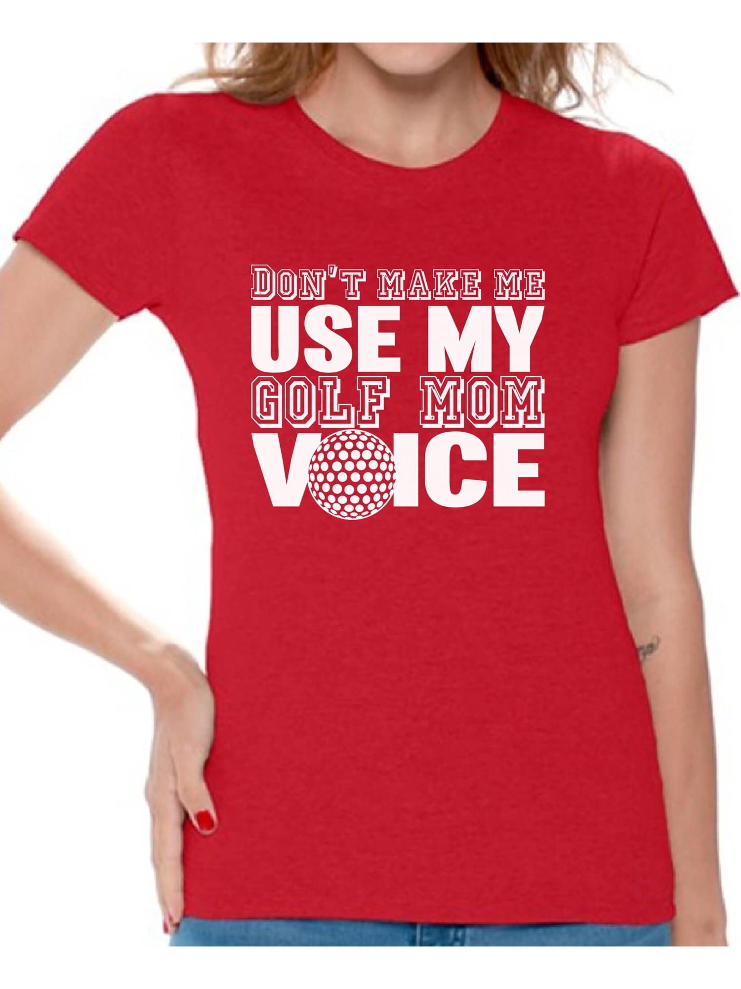 Don't Make Me Use My Mom Voice T-Shirt Don't Make Me Use My Mom Voice T-Shirt