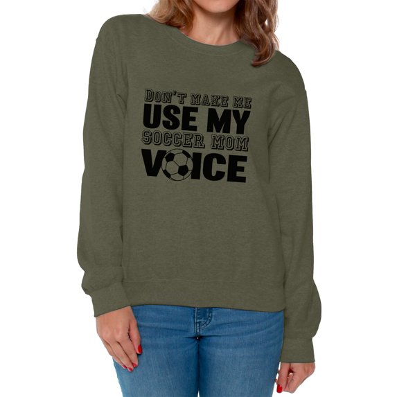 Awkward Styles Women's Don't Make Me Use My Soccer Mom Voice Graphic Sweatshirt Tops Black Sport Moms
