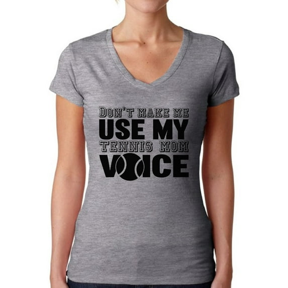 Awkward Styles Women's Don't Make Me Use My Tennis Mom Voice V-neck T-shirt Black Sport Moms