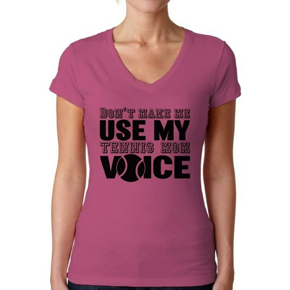 Awkward Styles Women's Don't Make Me Use My Tennis Mom Voice V-neck T-shirt Black Sport Moms