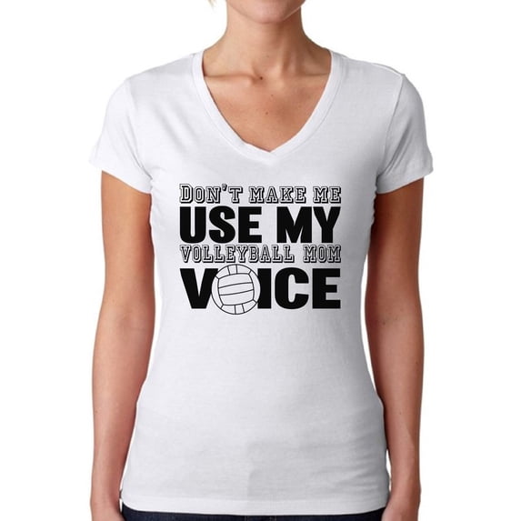 Awkward Styles Women's Don't Make Me Use My Volleyball Mom Voice V-neck T-shirt Black Sport Moms