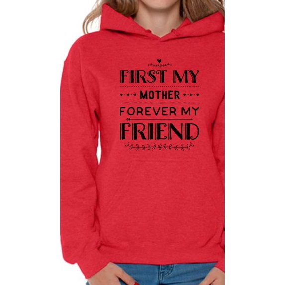Awkward Styles Women's First My Mother Forever My Friend Graphic Hoodie Tops Mother's Day Gift