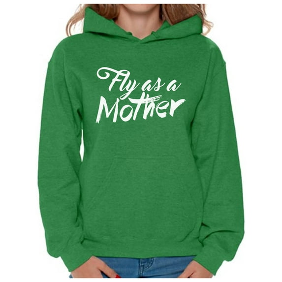 Awkward Styles Women's Fly As A Mother Inspirational Graphic Hoodie Tops Mother`s Day Gift