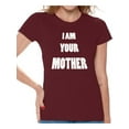 thumbnail image 1 of Awkward Styles Women's I Am Your Mother Graphic T-shirt Tops Mothers Day Gift, 1 of 4