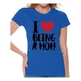 thumbnail image 1 of Awkward Styles Women's I Love Being A Mom Mothering Graphic T-shirt Tops Black Mother's Day Gift Idea, 1 of 4