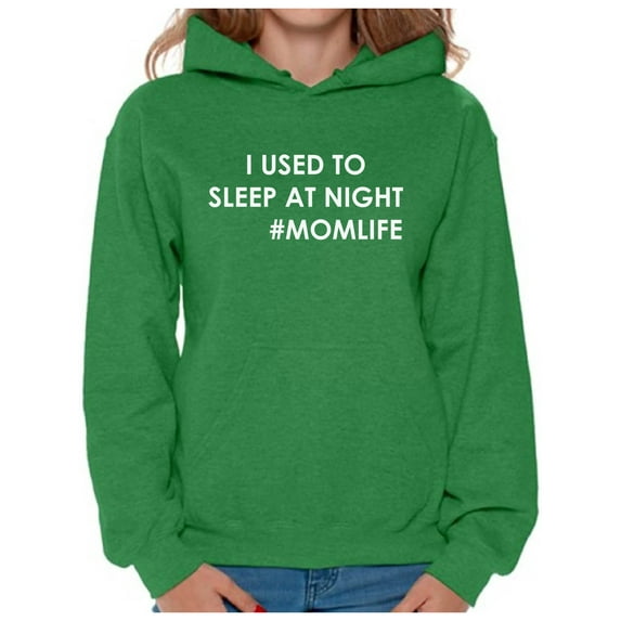 Awkward Styles Women's I Used To Sleep At Night Graphic Hoodie Tops Hashtag Momlife