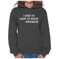 thumbnail image 1 of Awkward Styles Women's I Used To Sleep At Night Graphic Hoodie Tops Hashtag Momlife, 1 of 4