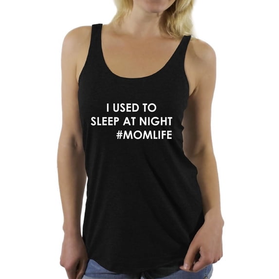 Awkward Styles Women's I Used To Sleep At Night Graphic Racerback Tank Tops Hashtag Momlife