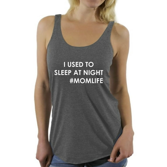 Awkward Styles Women's I Used To Sleep At Night Graphic Racerback Tank Tops Hashtag Momlife
