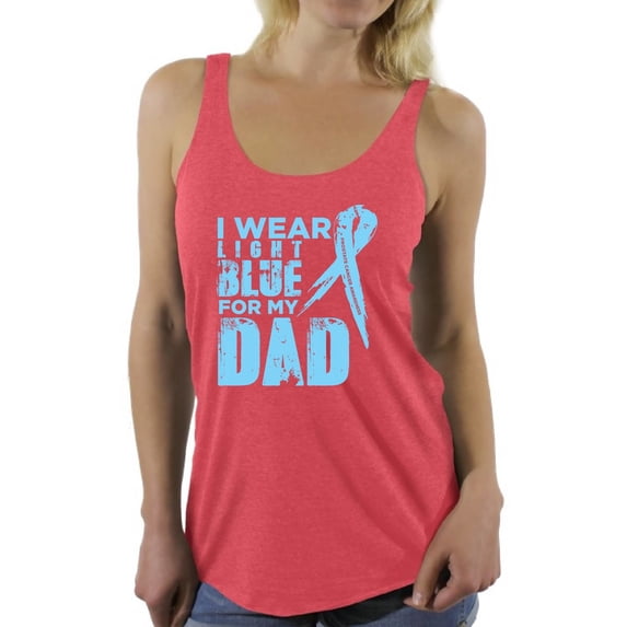 Awkward Styles Women's I Wear Light Blue for My Dad Graphic Racerback Tank Tops Prostate Cancer Awareness Ribbon