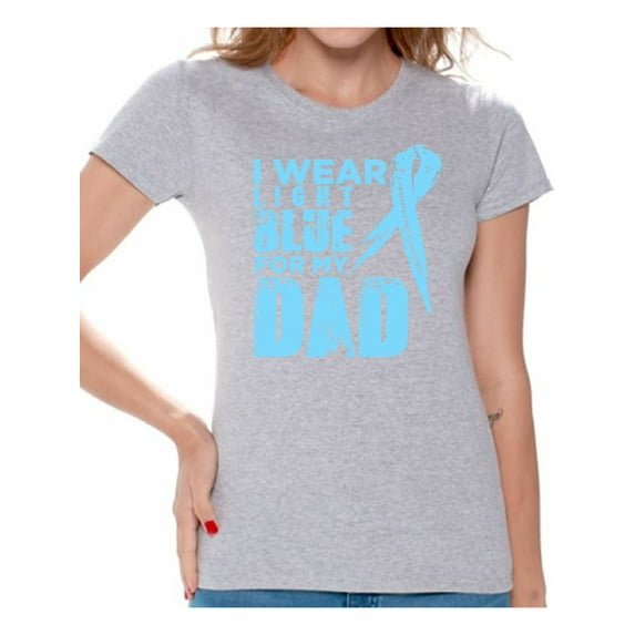 Awkward Styles Women's I Wear Light Blue for My Dad Graphic T-shirt Tops Prostate Cancer Awareness Ribbon