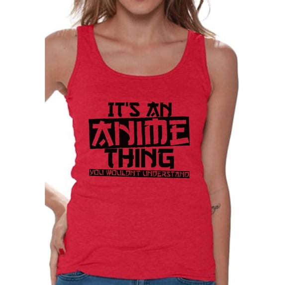 Awkward Styles Women's It's An Anime Thing You Wouldn't Understand Graphic Tank Tops