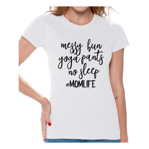 Awkward Styles Women's Messy Bun Yoga Pants No Sleep It's a Momlife Graphic T-shirt Tops Black