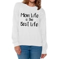 thumbnail image 1 of Awkward Styles Women's Mom Life Graphic Sweatshirt Tops The Best Life, 1 of 4