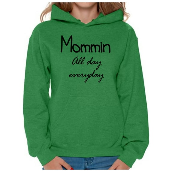Awkward Styles Women's Momming All Day Everyday Graphic Hoodie Tops Motherhood Momlife