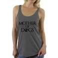 thumbnail image 1 of Awkward Styles Women's Mother Of Dogs Fun Graphic Racerback Tank Tops Pet Lover Dog Mom, 1 of 4