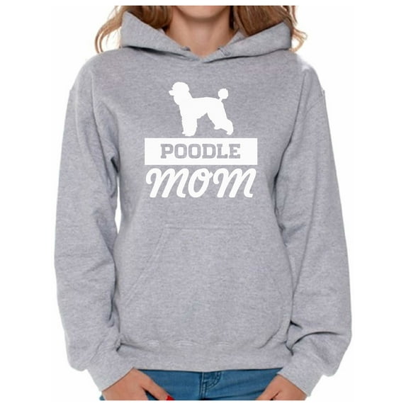 Awkward Styles Women's Poodle Mom Dog Lover Graphic Hoodie Tops