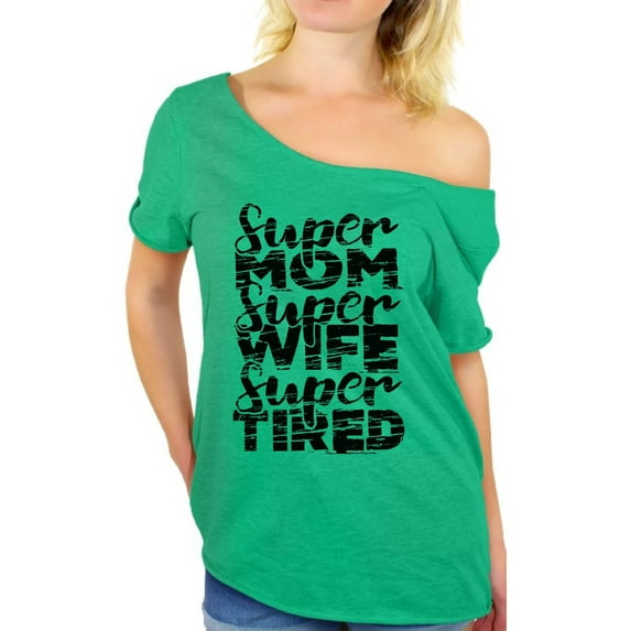 Awkward Styles Women's Super Mom Super Wife Super Tired Graphic Off Shoulder Tops T-shirt Black Faded Gift Idea
