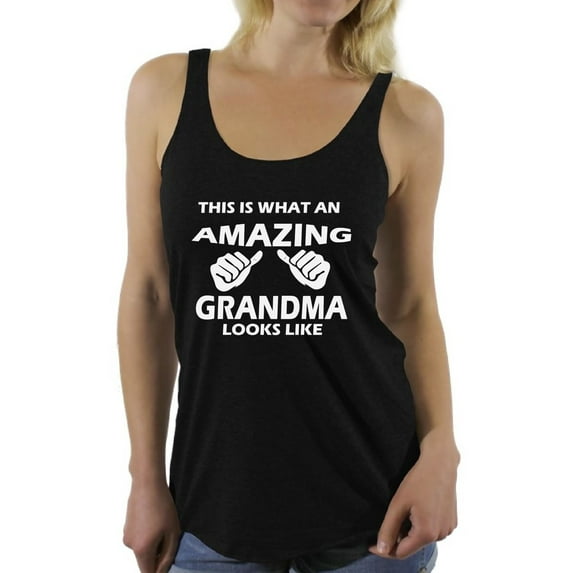 Awkward Styles Women's This Is What An Amazing Grandma Looks Like Graphic Racerback Tank Tops
