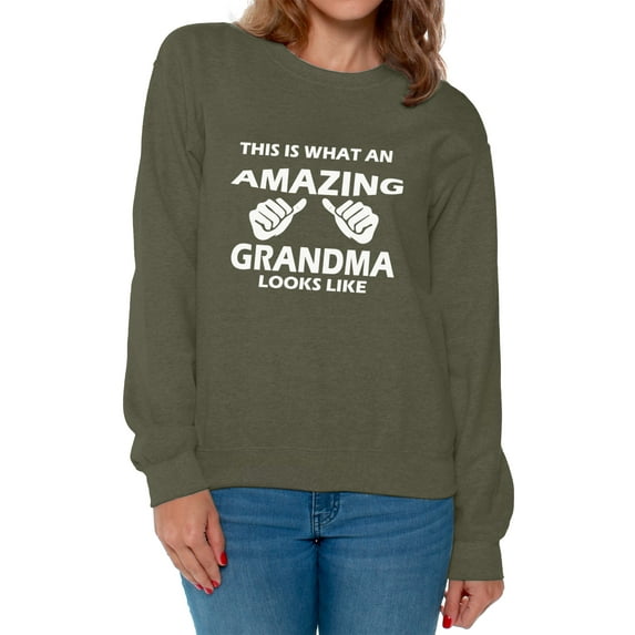 Awkward Styles Women's This Is What An Amazing Grandma Looks Like Graphic Sweatshirt Tops