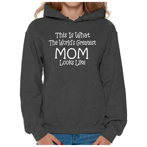 Awkward Styles Women's This Is What The World`s Greatest Mom Looks Like Graphic Hoodie Tops Mom's
