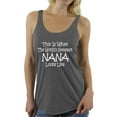 thumbnail image 1 of Awkward Styles Women's This Is What The World`s Greatest Nana Looks Like Graphic Racerback Tank Tops, 1 of 4