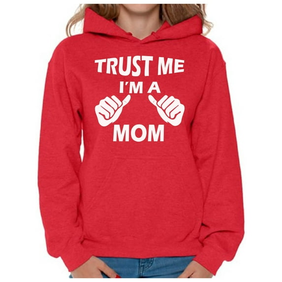 Awkward Styles Women's Trust Me I'm A Mom Graphic Hoodie Tops Mother's Day Gift