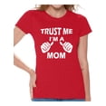 thumbnail image 1 of Awkward Styles Women's Trust Me I'm A Mom Graphic T-shirt Tops Mother's Day Gift, 1 of 4