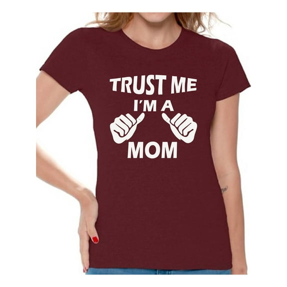 Awkward Styles Women's Trust Me I'm A Mom Graphic T-shirt Tops Mother's Day Gift