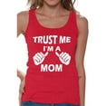 thumbnail image 1 of Awkward Styles Women's Trust Me I'm A Mom Graphic Tank Tops Mother's Day Gift, 1 of 4