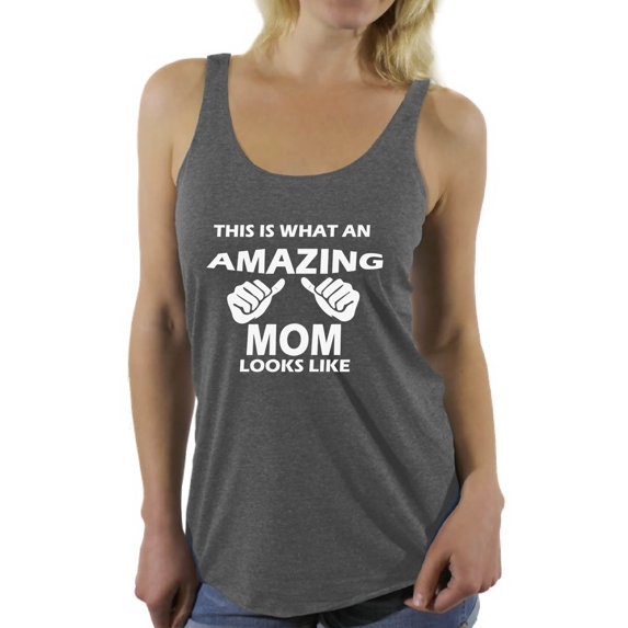 Awkward Styles Women's What An Amazing Mom Looks Like Graphic Racerback Tank Tops