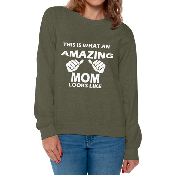 Awkward Styles Women's What An Amazing Mom Looks Like Graphic Sweatshirt Tops