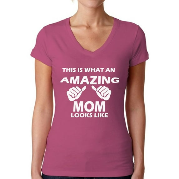Awkward Styles Women's What An Amazing Mom Looks Like V-neck T-shirt