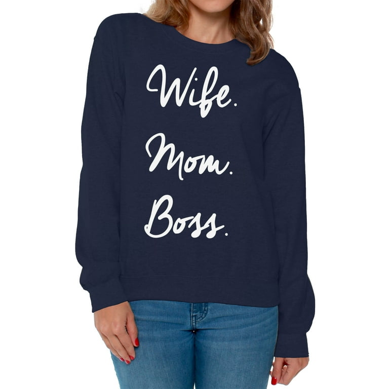 Wife mom 2024 boss sweatshirt