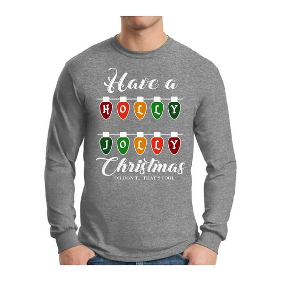 Awkward Styles Xmas Holly Jolly Christmas Christmas Sweater Long Sleeve T-shirt For Men