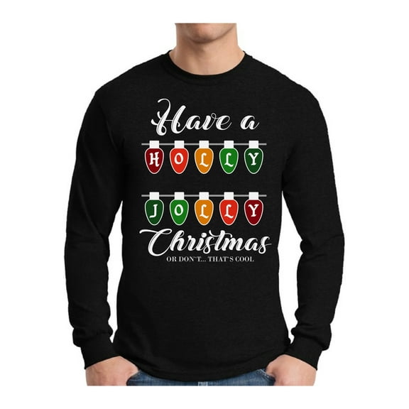 Awkward Styles Xmas Holly Jolly Christmas Christmas Sweater Long Sleeve T-shirt For Men