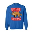 thumbnail image 1 of Awkward Styles Xmas Sweatshirt Wake Me Up When It's Christmas Sloth Sweater, 1 of 5