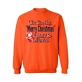 thumbnail image 1 of Awkward Styles You Can Say Merry Christmas I Won't Be Offended Christmas Sweatshirt Holiday Sweater Funny Santa Christmas Sweater Party Holiday Sweatshirt Christmas Sweatshirt for Men and for Women, 1 of 5