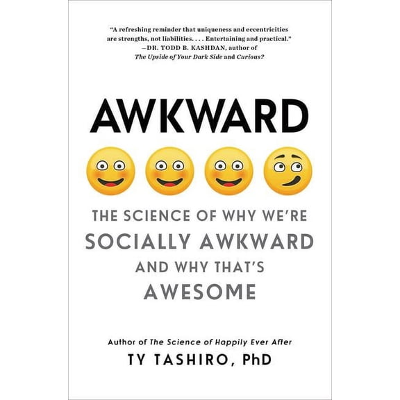 Awkward: The Science of Why We're Socially Awkward and Why That's Awesome, (Paperback)