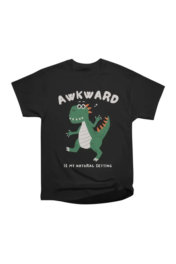 Awkward is My Natural Setting T-Shirt Tee Gift For Him Merch For Her Apparel For Friend